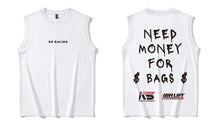 Load image into Gallery viewer, &quot;Money For Bags&quot; Muscle Tees