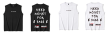 Load image into Gallery viewer, &quot;Money For Bags&quot; Muscle Tees