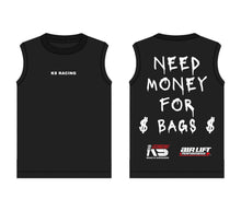 Load image into Gallery viewer, &quot;Money For Bags&quot; Muscle Tees